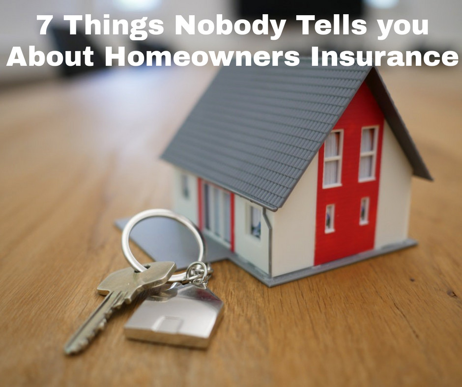 image of key fob sitting in front of tiny house model. Headline reads "7 Things Nobody Tells You About Homeowners Insurance".